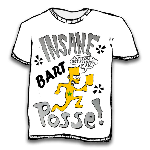 "Insane Bart Posse" T-Shirt