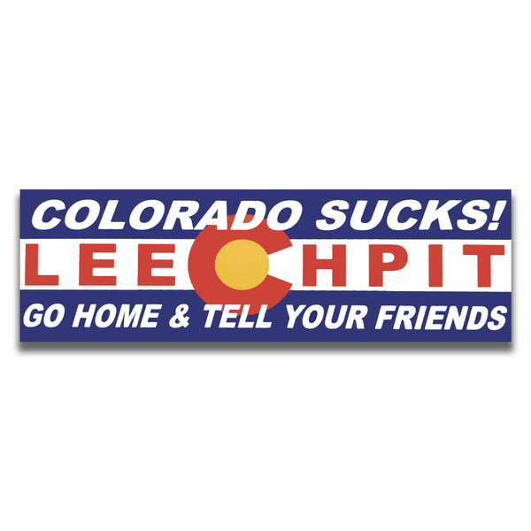 "Colorado Sucks" Leechpit Sticker